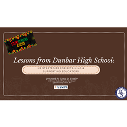 Dunbar High School - The First Black Public High School and Its Lessons for Retaining Educators